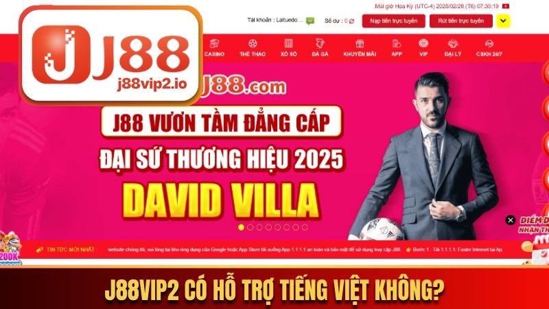 J88vip2 có hỗ trợ người chơi Tiếng Việt không?