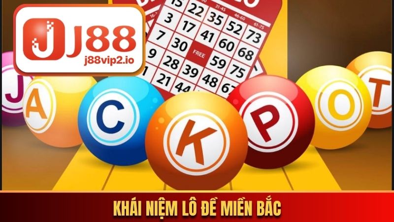 Khái niệm lô đề miền Bắc