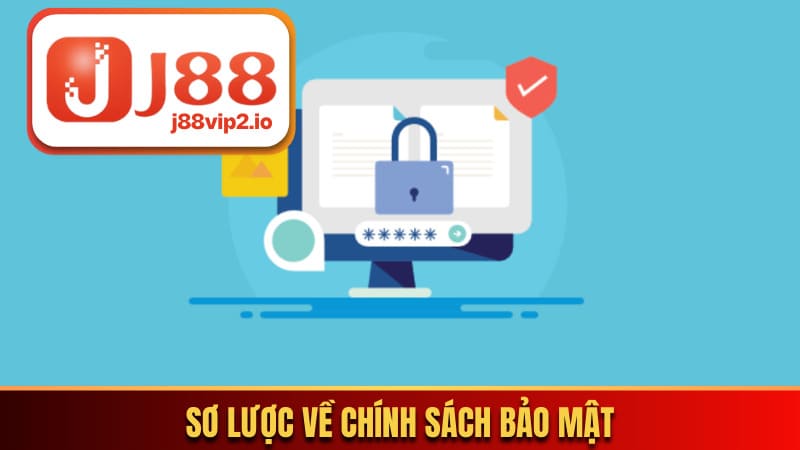Sơ lược về chính sách bảo mật
